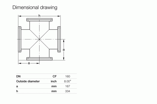 Technical drawing of the Leybold North America CF-Crosses DN 160 CF pipe fitting with labeled dimensions "a" (167 mm) and "h" (334 mm), plus a table showing Outside diameter: 8.00 in. Ergonomic design ensures easy installation.